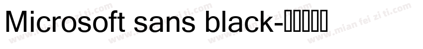 Microsoft sans black字体转换